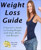 The 3 Week Weight Loss Guide (eBook, ePUB)