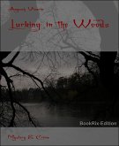 Lurking in the Woods (eBook, ePUB)