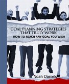 Goal Planning Strategies That Truly Work (eBook, ePUB)