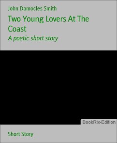 Two Young Lovers At The Coast (eBook, ePUB) - Damocles Smith, John