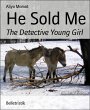 He Sold Me (eBook, ePUB) - Bild 1
