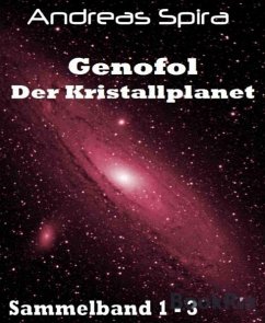 Genofol - Der Kristallplanet (eBook, ePUB) - Spira, Andreas
