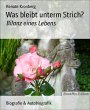 Was bleibt unterm Strich? (eBook, ePUB) - Bild 1