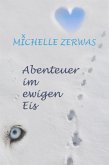 Abenteuer im ewigen Eis (eBook, ePUB)