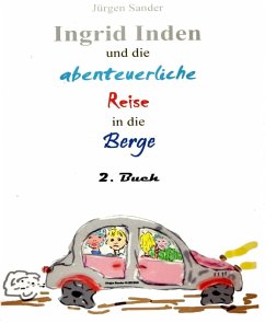 Cover Ingrid Inden und die abenteuerliche Reise in die Berge: Das Vorschaubuch 02 (eBook, ePUB)
