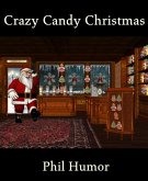 Crazy Candy Christmas (eBook, ePUB)