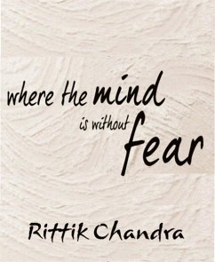 Where The Mind Is Without Fear (eBook, ePUB) - Chandra, Rittik