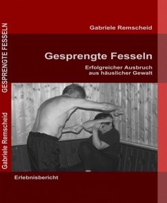 Gesprengte Fesseln (eBook, ePUB) - Remscheid, Gabriele