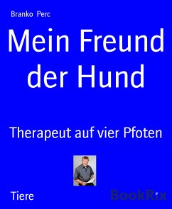 Mein Freund der Hund (eBook, ePUB) - Perc, Branko