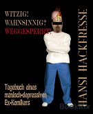 Witzig! Wahnsinnig? Weggesperrt! (eBook, ePUB)