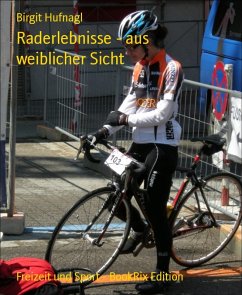 Cover Raderlebnisse - aus weiblicher Sicht (eBook, ePUB)