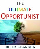 The Ultimate Opportunist (eBook, ePUB)