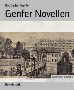 Genfer Novellen (eBook, ePUB) - Töpffer, Rodolphe