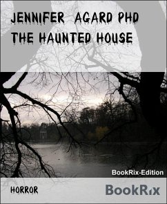 THE HAUNTED HOUSE (eBook, ePUB) - Agard PhD, Jennifer