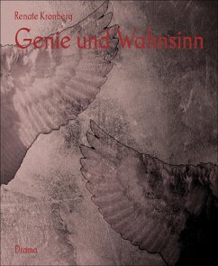 Genie und Wahnsinn (eBook, ePUB) - Kronberg, Renate