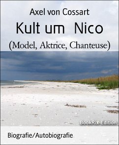 Kult um Nico (eBook, ePUB) - Cossart, Axel von