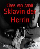 Sklavin der Herrin (eBook, ePUB)