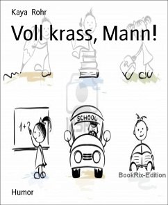 Voll krass, Mann! (eBook, ePUB) - Rohr, Kaya