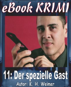 Krimi 011: Der spezielle Gast (eBook, ePUB) - Weimer, K.-H.