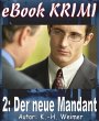 Krimi 002: Der neue Mandant (eBook,... - Bild 1