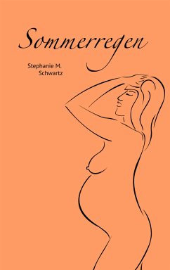 Sommerregen (eBook, ePUB) - M. Schwartz, Stephanie