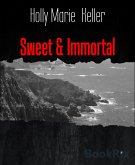 Sweet & Immortal (eBook, ePUB)