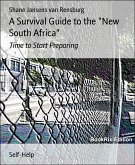 A Survival Guide to the &quote;New South Africa&quote; (eBook, ePUB)