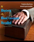 The Mystery of the Blood Covenant Unveiled (eBook, ePUB)