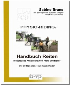 PHYSIO-RIDING Handbuch Reiten (eBook, ePUB) - Sabine Bruns