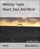 Heart, Soul, And Mind (eBook, ePUB)