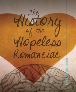 Cover The History of the Hopeless Romanciac (eBook, ePUB)