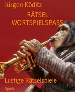 RÄTSEL WORTSPIELSPASS (eBook, ePUB) - Köditz, Jürgen