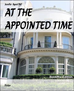 AT THE APPOINTED TIME (eBook, ePUB) - Agard PhD, Jennifer