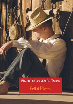 Pferd(e) & Freund(e) für Jessica - Harms, Fritzi