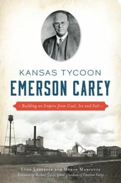 Kansas Tycoon Emerson Carey - Ledeboer, Lynn; Marcotte, Myron