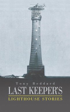 Last Keeper's Lighthouse Stories - Beddard, Tony