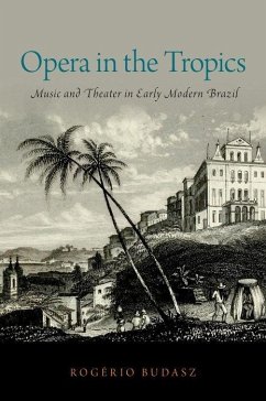 Opera in the Tropics - Budasz, Rogério