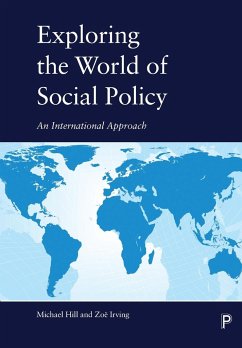 Exploring the World of Social Policy - Hill, Michael; Irving, Zoë