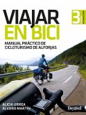 Viajar en bici : manual práctico de cicloturismo de alforjas