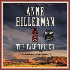 The Tale Teller: A Leaphorn, Chee & Manuelito Novel - Hillerman, Anne