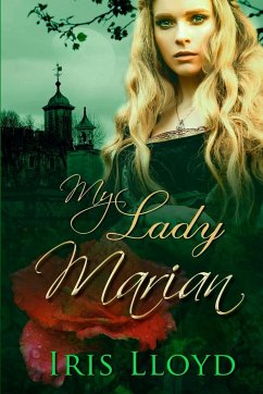 My Lady Marian - Lloyd, Iris