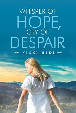 Whisper of Hope, Cry of Despair - Bedi, Vicky