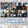 It's Different Now . . . a New Beginning - Bild 1