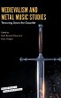 Medievalism and Metal Music Studies - Bild 1
