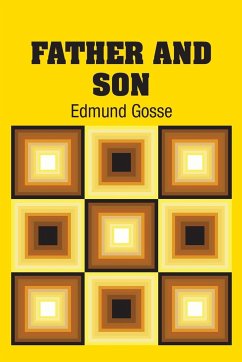 Father and Son - Gosse, Edmund