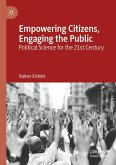 Empowering Citizens, Engaging the Public: Political Science for the 21st Century