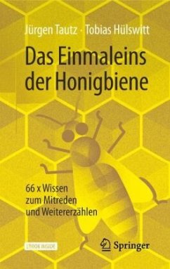 Das Einmaleins der Honigbiene, m. 1 Buch, m. 1 Beilage - Tautz, Jürgen;Hülswitt, Tobias