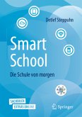 SmartSchool - Die Schule von morgen SmartSchool - Die Schule von morgen