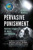Pervasive Punishment (eBook, ePUB)