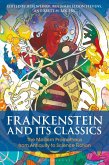 Frankenstein and Its Classics (eBook, PDF)